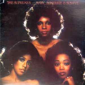 The Supremes - Mary, Scherrie & Susaye FLAC