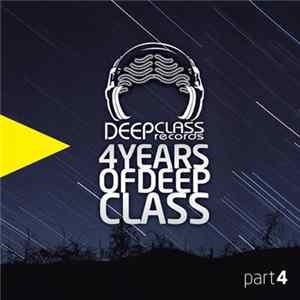 Various - 4 Years Of DeepClass (Part 4) FLAC
