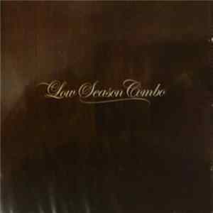 Low Season Combo - Low Season Combo FLAC