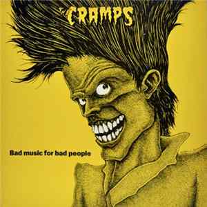 The Cramps - Bad Music For Bad People FLAC