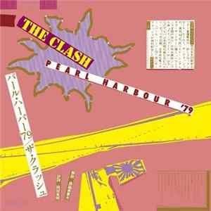The Clash - Pearl Harbour '79 FLAC