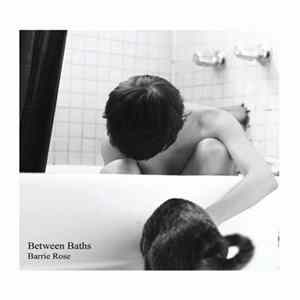 Barrie Rose - Between Baths FLAC