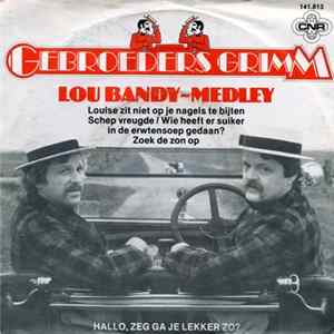 Gebroeders Grimm - Lou Bandy Medley FLAC