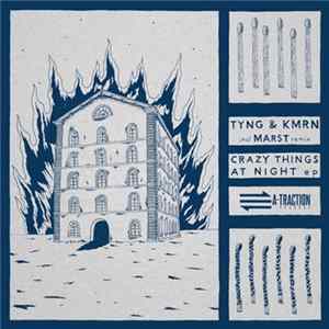 Tyng & KMRN - Crazy Things At Night EP FLAC