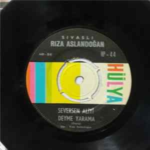 Rıza Aslandoğan - Oy Güzel Güzel / Seversen Aliyi Deyme Yarama FLAC