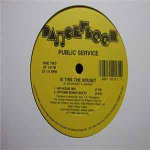 Public Service - Is This The House? FLAC