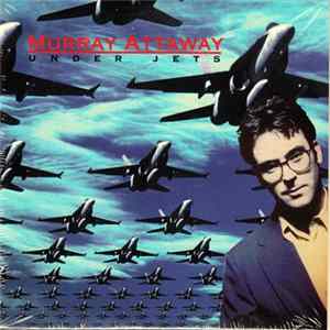 Murray Attaway - Under Jets FLAC