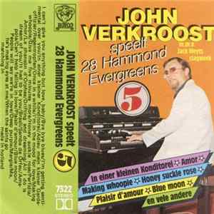 John Verkroost - Speelt 28 Hammond Evergreens 5 FLAC