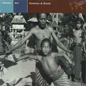 David Lewiston - Indonesia: Bali - Gamelan & Kecak FLAC