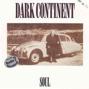 Dark Continent - Soul FLAC