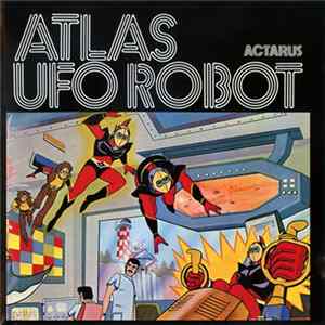 Actarus - Atlas Ufo Robot FLAC