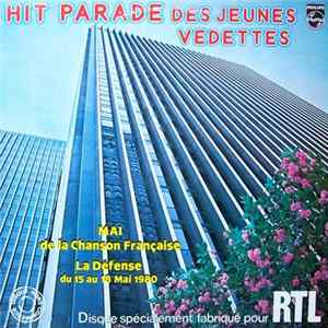 Various - Hit Parade Des Jeunes Vedettes / Mai de la Chanson Française - La Défense Du 15 Au 18 Mai 1980 FLAC