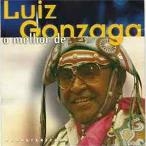 Luiz Gonzaga - O Melhor De Luiz Gonzaga FLAC