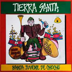 Banda Juvenil De Chochó - Tierra Santa FLAC