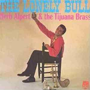 Herb Alpert & The Tijuana Brass - The Lonely Bull FLAC