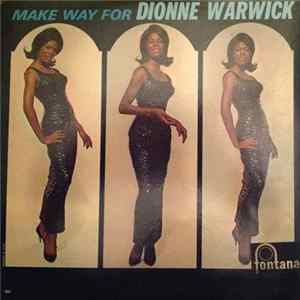 Dionne Warwick - Make Way For Dionne Warwick FLAC