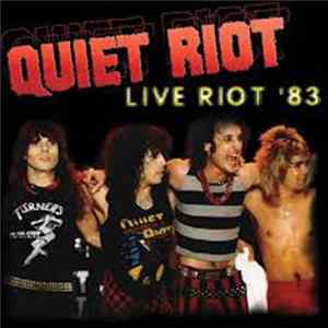 Quiet Riot - Live '83 FLAC