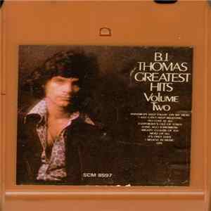 B.J. Thomas - Greatest Hits Volume Two FLAC