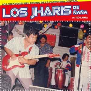 Los Jharis De Ñaña - Los Creadores Del Sonido De La Carretera Central FLAC