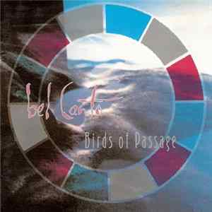 Bel Canto - Birds Of Passage FLAC