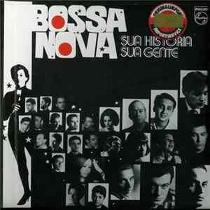 Various - Bossa Nova - Sua Historia Sua Gente FLAC
