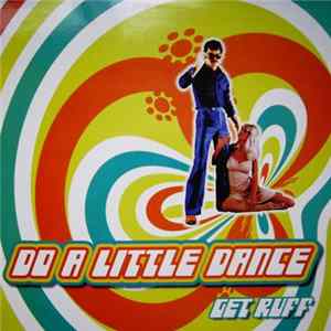 Do A Little Dance - Get Ruff FLAC
