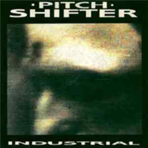 Pitch Shifter - Industrial FLAC