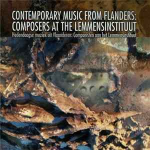 Various - Contemporary Music From Flanders : Composers At The Lemmensinstituut FLAC