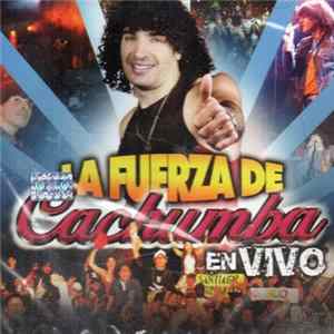 Cachumba - La Fuerza De Cachumba En Vivo FLAC