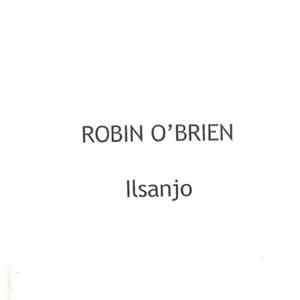 Robin O'Brien - Ilsanjo FLAC