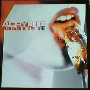 Acrylite - What Is It FLAC