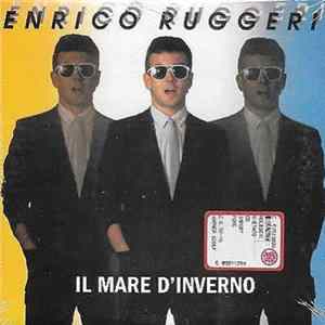 Enrico Ruggeri - Il Mare D'Inverno FLAC