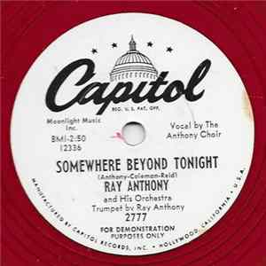 Ray Anthony And His Orchestra - Somewhere Beyond Tonight / Dance My Heart FLAC