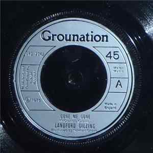 Landford Gilzing - Gone Me Gone FLAC