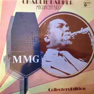 Charlie Parker - Magnificent Bird - Collectors Edition FLAC