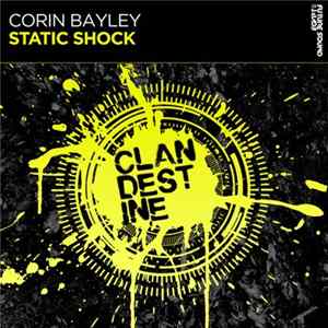 Corin Bayley - Static Shock FLAC