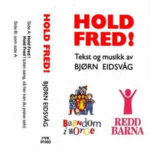 Bjørn Eidsvåg - Hold Fred! FLAC