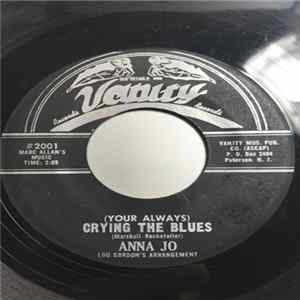 Anna Jo - (Your Always) Crying The Blues FLAC