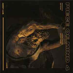 Witt Lowry - Piece Of Mind 4 FLAC