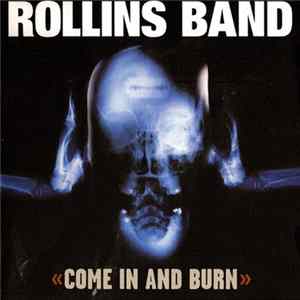 Rollins Band - Come In And Burn FLAC
