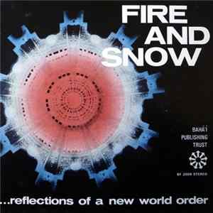 Various - Fire And Snow ...Reflections Of A New World Order FLAC
