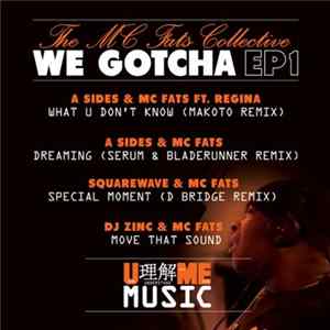 The MC Fats Collective - We Gotcha EP1 FLAC
