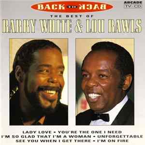 Barry White & Lou Rawls - Back To Back - The Best Of Barry White & Lou Rawls FLAC