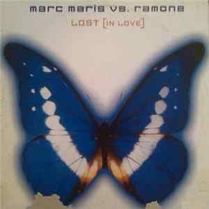 Marc Maris Vs. Ramone - Lost [In Love] FLAC