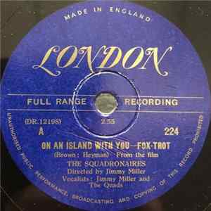 The Squadronaires - On An Island With You / Takin' Miss Mary To The Ball FLAC