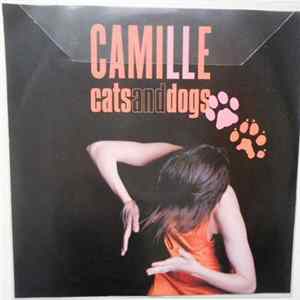 Camille - Cats And Dogs FLAC