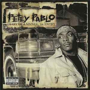 Petey Pablo - Diary Of A Sinner : 1st Entry FLAC