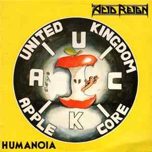Acid Reign - Humanoia FLAC