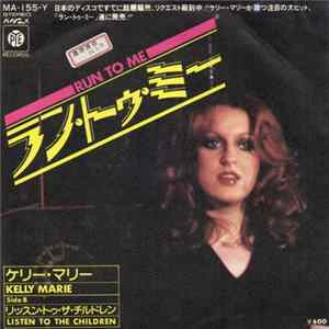 Kelly Marie - Run To Me FLAC