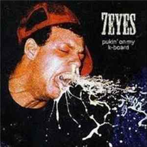 7 Eyes - Pukin' On My K-board FLAC